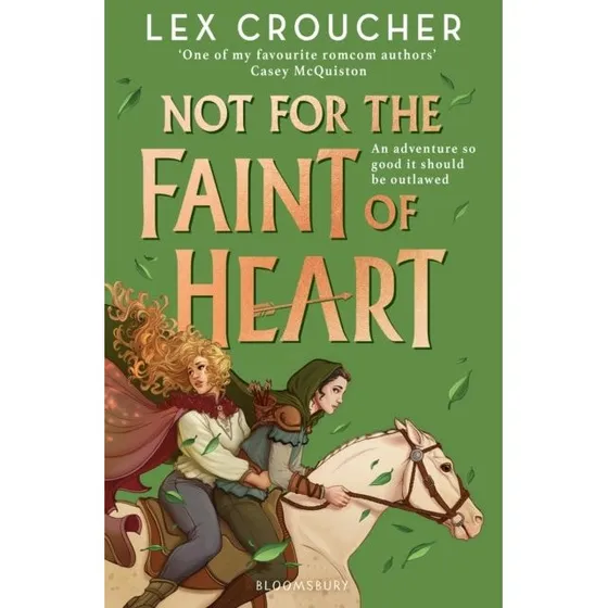 Not for the Faint of Heart – Lex Croucher