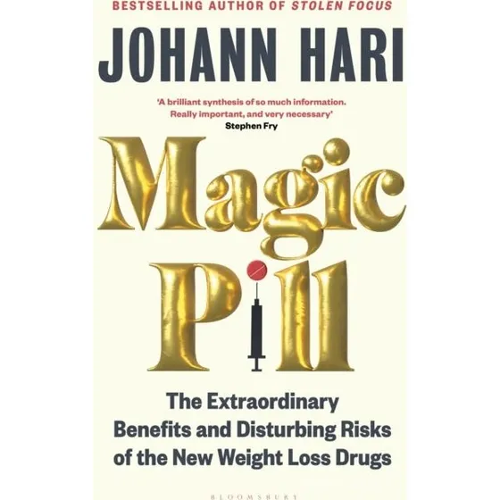 Magic Pill - Johann Hari