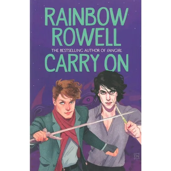Rainbow Rowell: Carry On