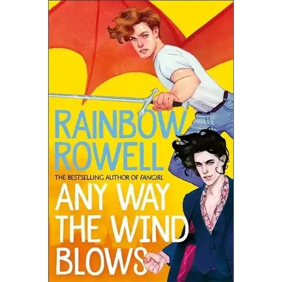 Rainbow Rowell: Any Way the Wind Blows