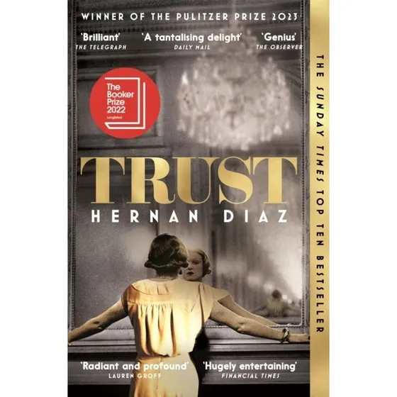 Trust – Hernán Díaz
