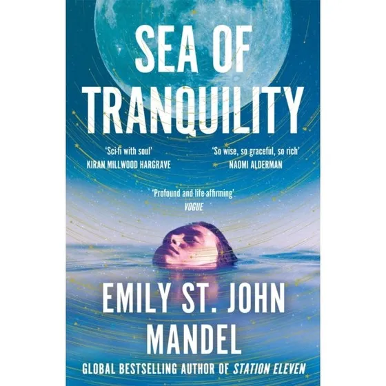 Emily St. John Mandel: Sea of Tranquility