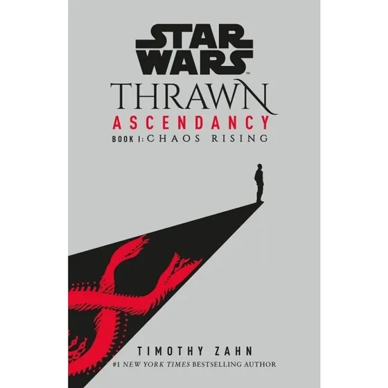 Star Wars Thrawn Ascendancy: Chaos Rising - Timothy Zahn