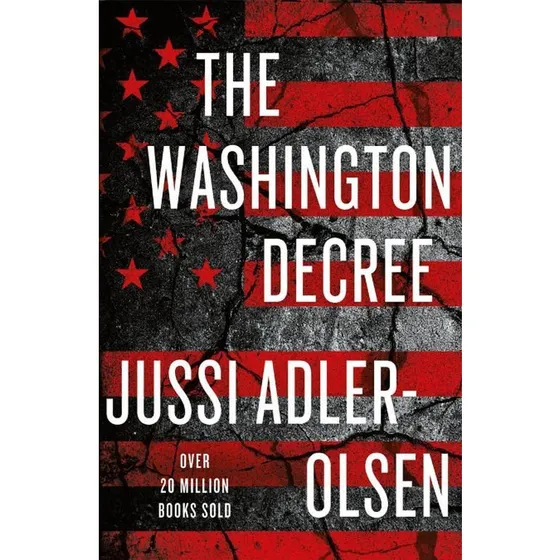 The Washington Decree - Jussi Adler-Olsen