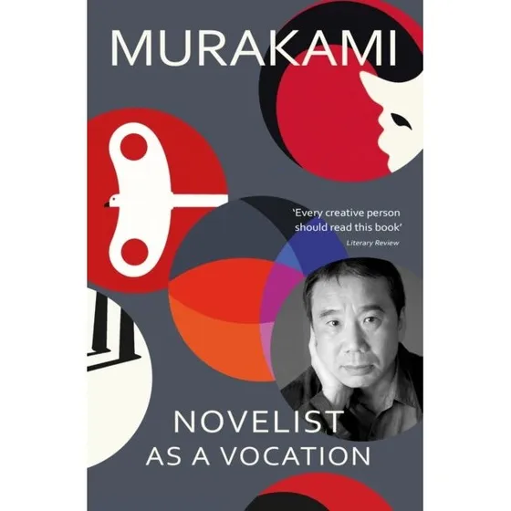 Haruki Murakami: Novelist as a Vocation
