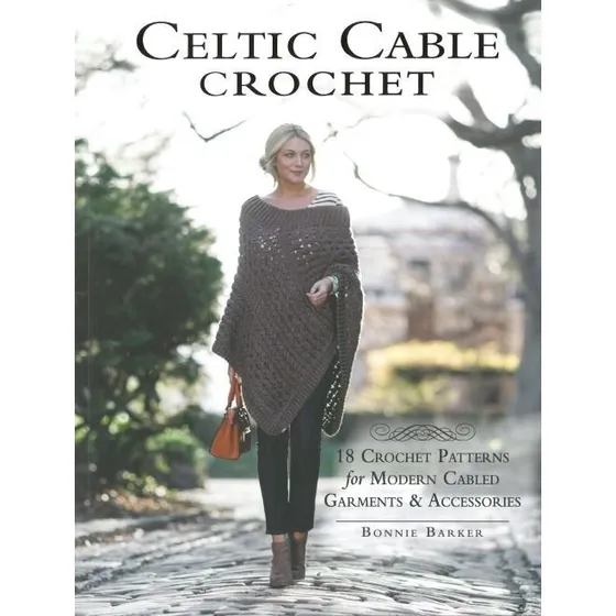 Bonnie Barker: Celtic Cable Crochet – 18 moderne kablede mønstre