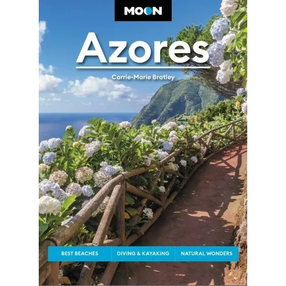 Moon Azores – Rejseguide til de unikke øer