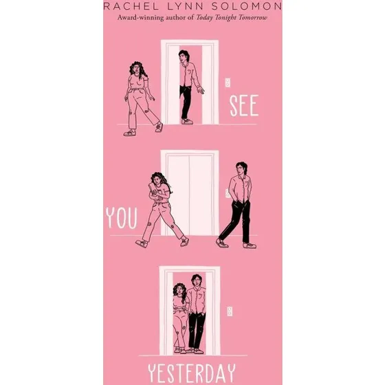 See You Yesterday - Rachel Lynn Solomon