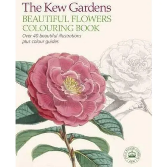 The Kew Gardens Beautiful Flowers Colouring Book