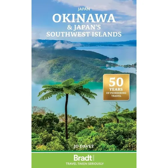 Bradt - Okinawa & Japan's Southern Islands