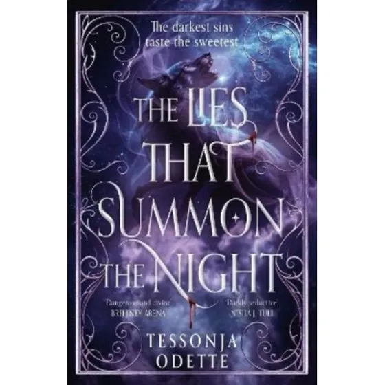 Tessonja Odette: The Lies That Summon the Night