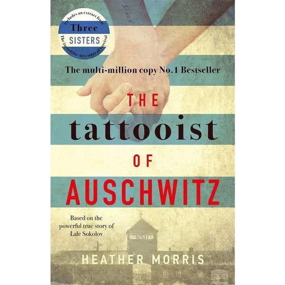 The Tattooist of Auschwitz - Heather Morris