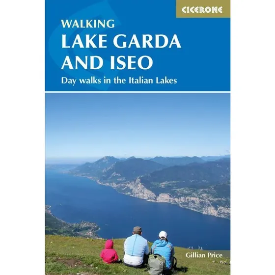 Gillian Price: Walking Lake Garda and Iseo