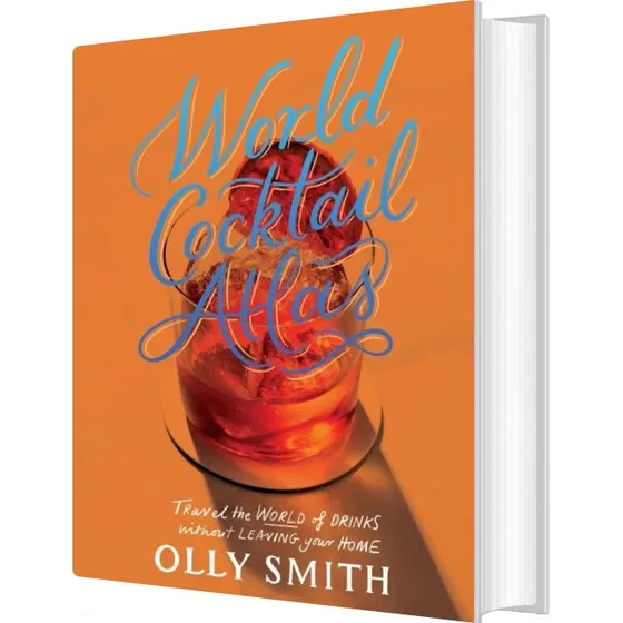 World Cocktail Atlas af Olly Smith