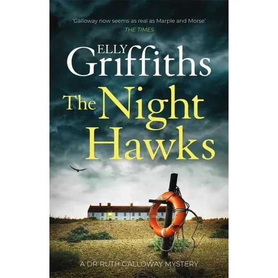 The Night Hawks - Elly Griffiths