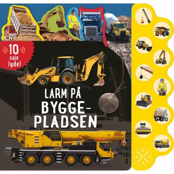 Larm På Byggepladsen - Børnebog med 10 lyde