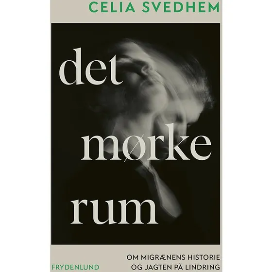 Det mørke rum - Celia Svedhem