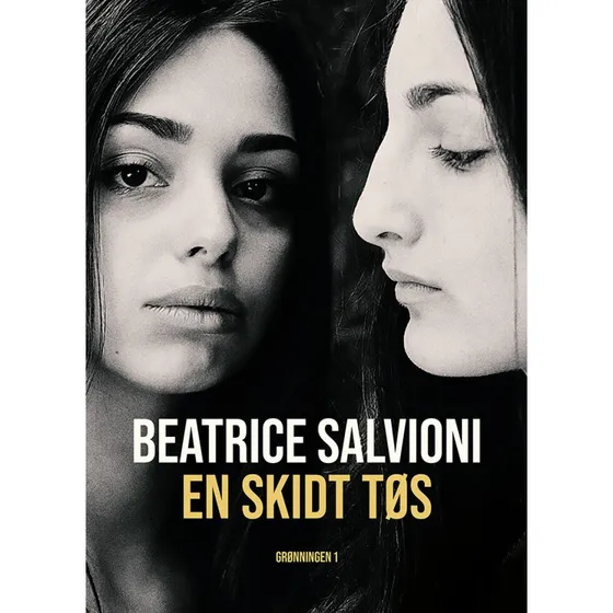 En skidt tøs - Beatrice Salvioni
