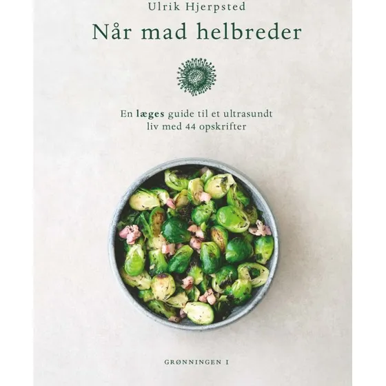 Når mad helbreder - Ulrik Hjerpsted