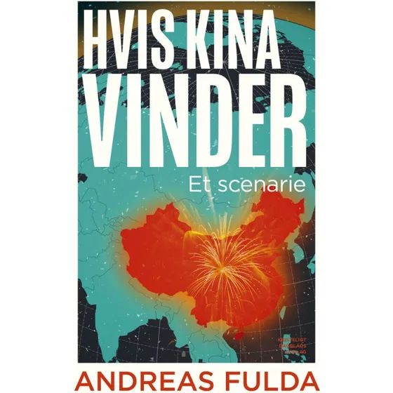 Hvis Kina vinder - Andreas Fulda