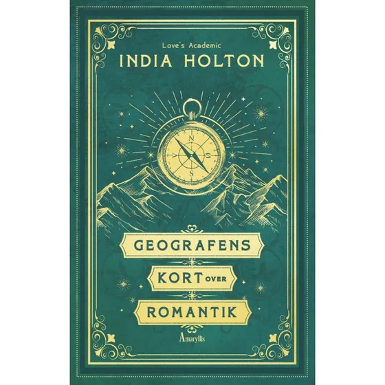 Geografens Kort over Romantik - India Holton