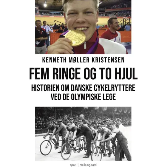Kenneth Møller Kristensen: Fem ringe og to hjul