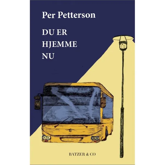 Du er hjemme nu - Per Petterson