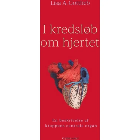 I kredsløb om hjertet - Lisa A. Gottlieb