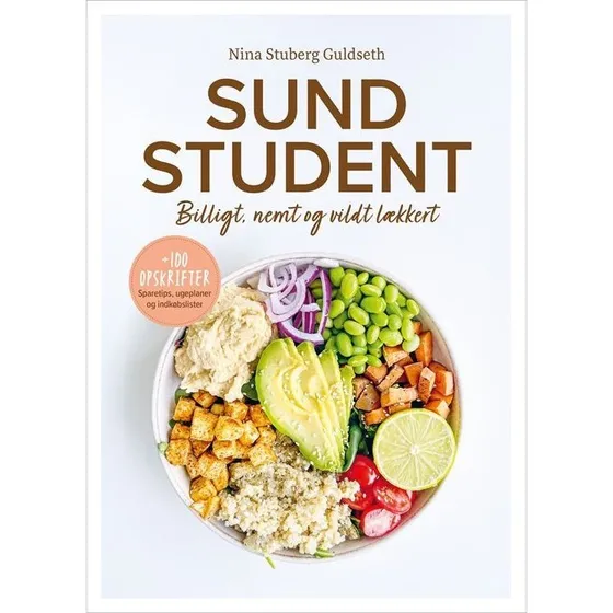 Sund student - Kogebog med 100+ sunde og billige opskrifter
