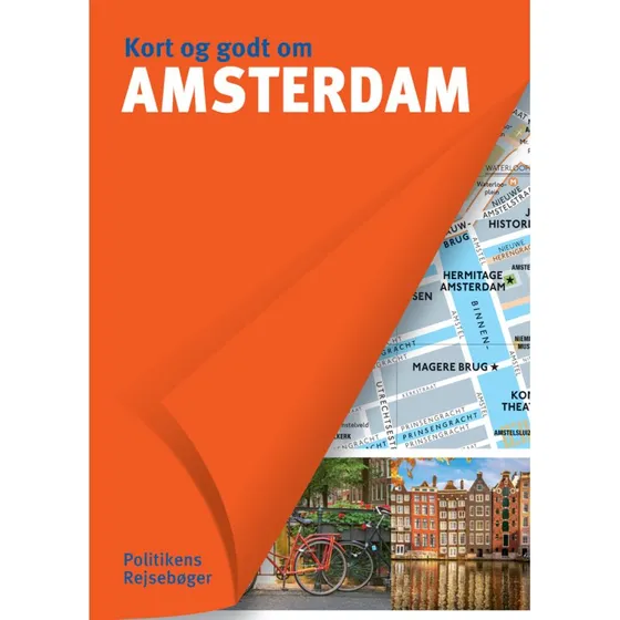 Politikens Kort og godt om Amsterdam – Rejsebog