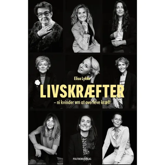 Livskræfter - Ni kvinder om at overleve kræft
