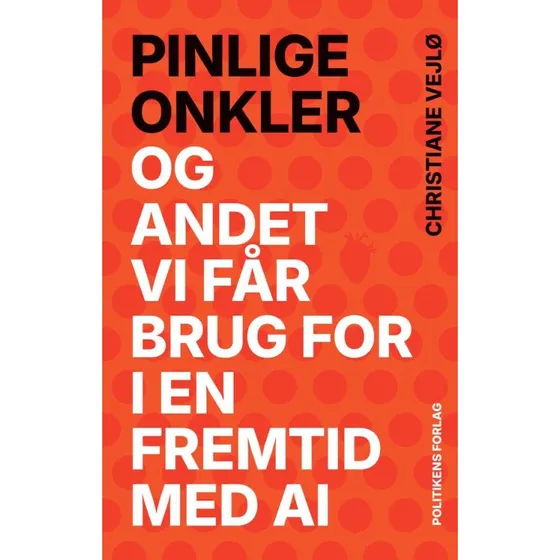 Christiane Vejlø: Pinlige Onkler