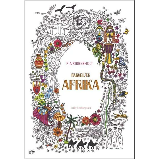 Farvelæg Afrika - Malebog for Voksne af Pia Ribberholt