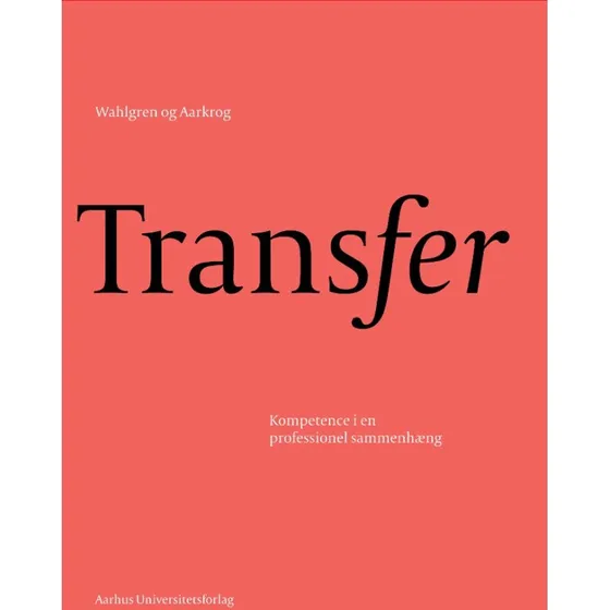 Transfer - Bjarne Wahlgren & Vibe Aarkrog