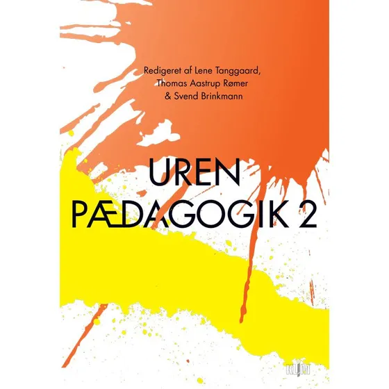 Lene Tanggaard: Uren Pædagogik 2
