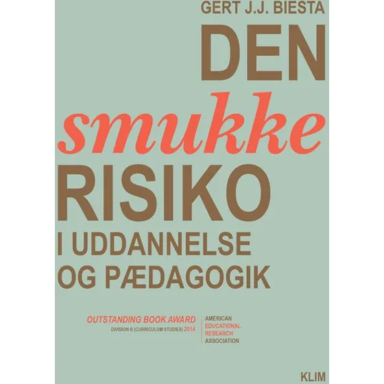 Klim: Den smukke risiko - Gert J.J. Biesta