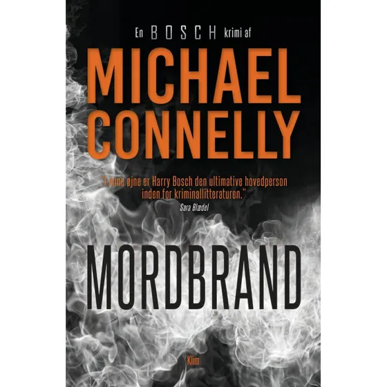 Mordbrand - Michael Connelly - Krimi & Spænding