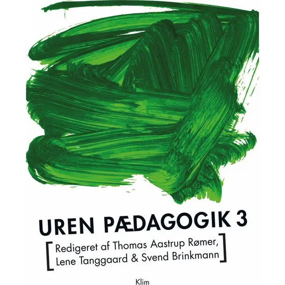 Lene Tanggaard: Uren pædagogik 3