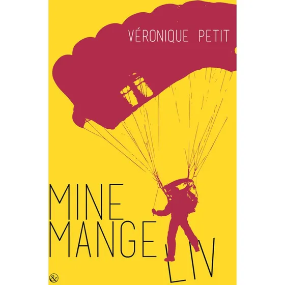 Véronique Petit - Mine mange liv