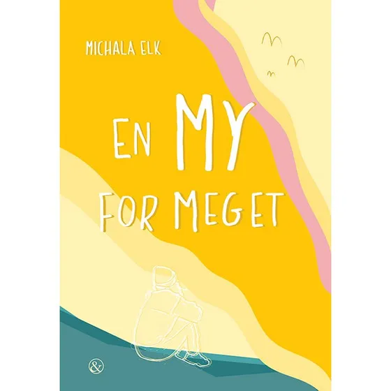 Michala Elk: En My for meget