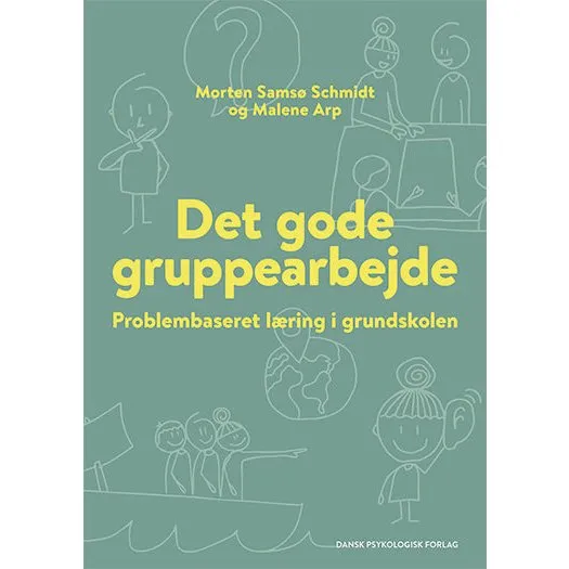 Det gode gruppearbejde - Morten Samsø Schmidt