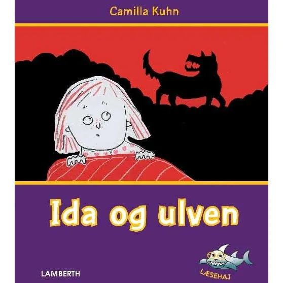 Ida og ulven – en spændende børnebog om mod og overnatning