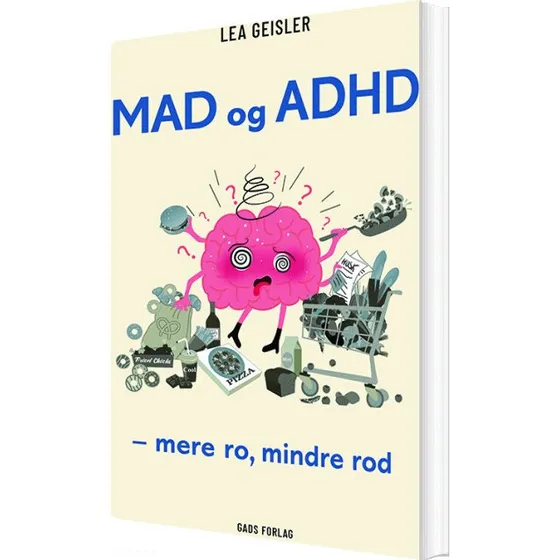 Mad Og Adhd - Lea Geisler