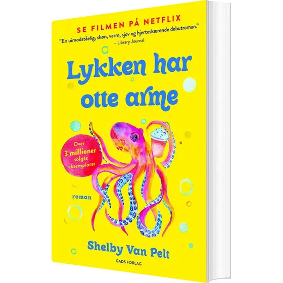 Lykken Har Otte Arme - Shelby Van Pelt