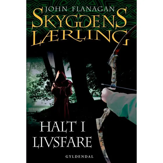 Skyggens lærling 9 - Halt i livsfare - John Flanagan