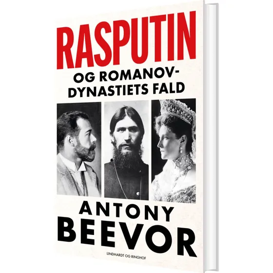 Rasputin og Romanov-dynastiets fald - Antony Beevor