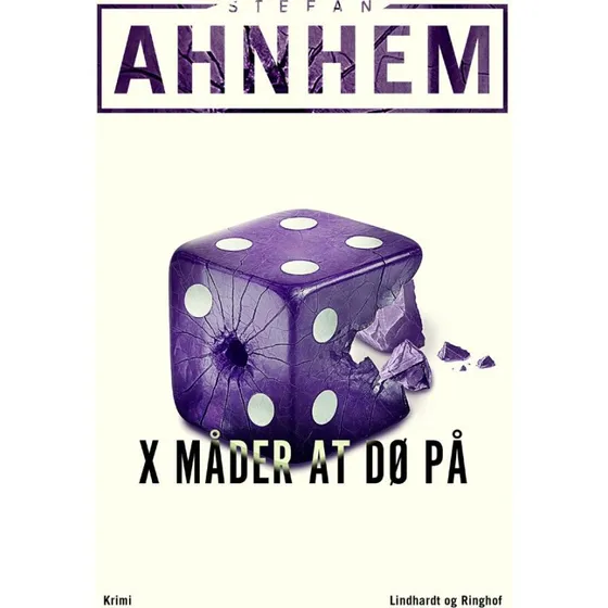 Stefan Ahnhem: X måder at dø på