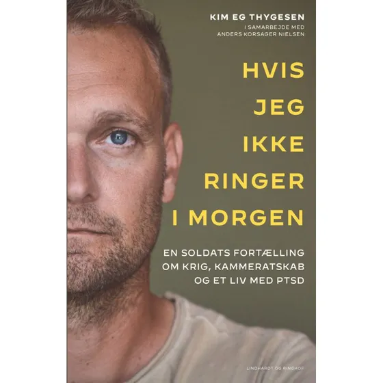 Kim Eg Thygesen: Hvis jeg ikke ringer i morgen