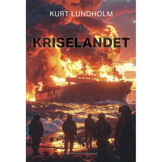 Kriselandet - Kurt Lundholm