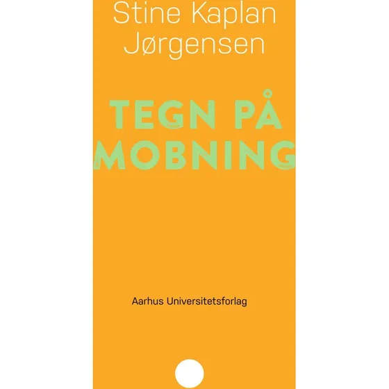 Tegn på mobning - Stine Kaplan Jørgensen